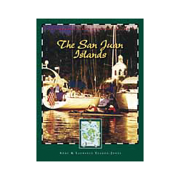 Dreamspeaker Cruising Guide, Vol.4: The San Juan Islands