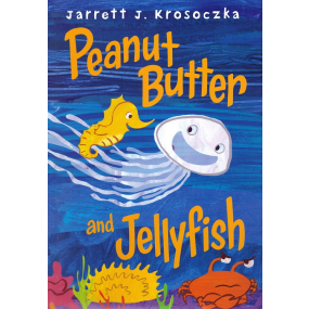 Peanut Butter and Jelly Fish Book Cover