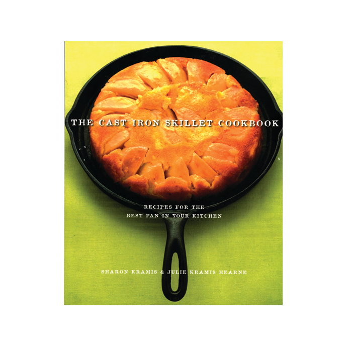 The Cast Iron Skillet Cookbook 1
