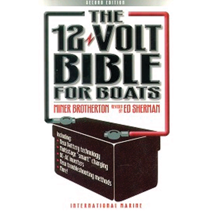 12 Volt Bible for Boats, 2nd ed.