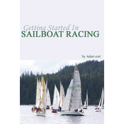 Getting Started in Sailboat Racing