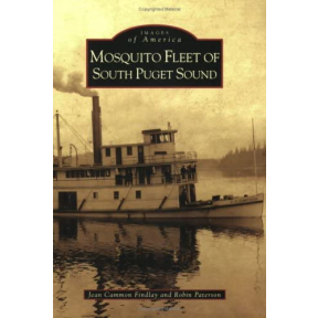 arc025 of Nautical Books The Mosquito Fleet of South Puget Sound