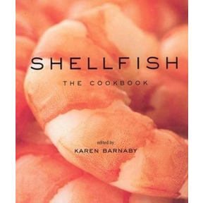 whi021 of Nautical Books Shellfish: The Cookbook