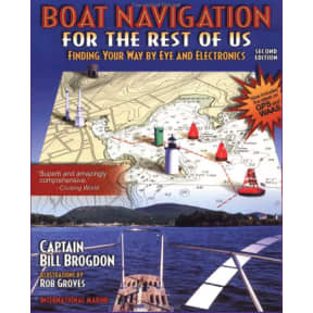 Boat Navigation for the Rest of Us, 2nd ed.
